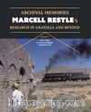 Archival Memories: Marcell Restle’s Research İn Anatolia And Beyo
