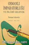 Osmanlı İmparatorluğu ve İslami Gelenek