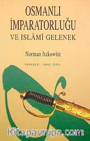 Osmanlı İmparatorluğu ve İslami Gelenek