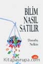Bilim Nasıl Satılır