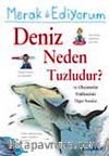 Merak Ediyorum / Deniz Neden Tuzludur?