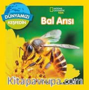 Dünyamızı Keşfedin / Bal Arıları