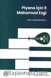 Piyano İçin 9 Makamsal Ezgi