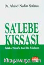 Sa'lebe Kıssası (Esbab-ı Nüzul'e Yeni Bir Yaklaşım)
