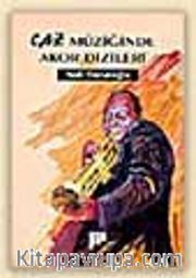 Caz Müziğinde Akor Dizileri