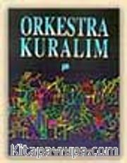Orkestra Kuralım