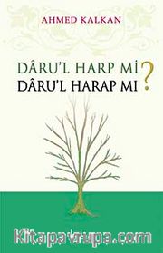 Daru'l Harp mi? Daru'l Harap mı?