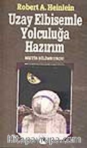 Uzay Elbisemle Yolculuğa Hazırım