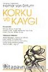 Korku ve Kaygı