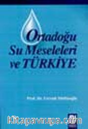 Ortadoğu Su Meseleleri Ve Türkiye