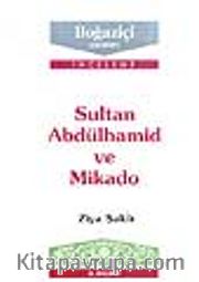 Sultan Abdülhamid Ve Mikado