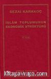 İslam Toplumunun Ekonomik Strüktürü