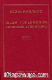 İslam Toplumunun Ekonomik Strüktürü