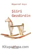 Şiiri Gezdirdim