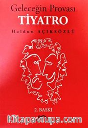 Geleceğin Provası Tiyatro