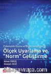 Psikolojide Ölçme ve Ölçek Geliştirme III: Ölçek Uyarlama ve 