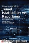 R Programlama Dili ile Temel İstatistikler ve Raporlama