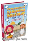 Peygamberler Zamanına Yolculuk