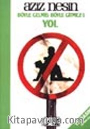 Böyle Gelmiş Böyle Gitmez -Yol 1 / Anı