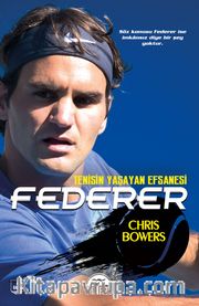 Federer <br /> Tenisin Yaşayan Efsanesi