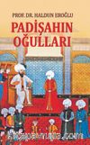 Padişahın Oğulları