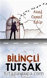 Bilinçli Tutsak