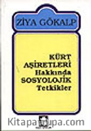 Kürt Aşiretleri Hakkında Sosyolojik Tetkikler