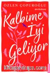 Kalbime İyi Geliyor
