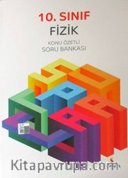 10. Sınıf Fizik Konu Özetli Soru Bankası