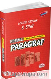 8. Sınıf Liselere Hazırlık Resimli Yeni Nesil Sorularla Paragraf Soru Bankası