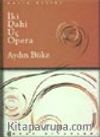 İki Dahi Üç Opera (ciltli)