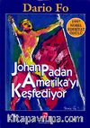 Johan Padan Amerika'yı Keşfediyor