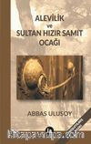 Alevilik ve Sultan Hızır Samıt Ocağı