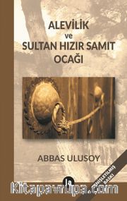 Alevilik ve Sultan Hızır Samıt Ocağı