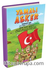 Yamalı Asker / Minik Canlar Serisi- 2. Kitap