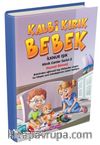 Kalbi Kırık Bebek / Minik Canlar Serisi 3. Kitap
