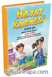 Hayat Karnesi / Minik Canlar Serisi 4. Kitap