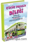 Küçük Prensin Dileği / Minik Canlar Serisi 5. Kitap