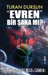 Evren Bir Şaka Mı?