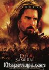 Son Samuray - Last Samurai