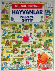Hayvanlar Nereye Gitti?