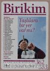 Birikim Aylık Sosyalist Kültür Dergisi Sayı:362-363 Haziran-Temmuz 2019