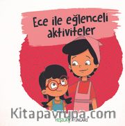 Ece İle Eğlenceli Aktiviteler