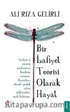 Bir İzafiyet Teorisi Olarak Hayat
