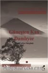 Güneşten Kan Damlıyor