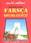 Pratik Farsça Konuşma Kılavuzu