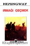Irmağı Geçmek