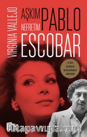 Aşkım Pablo Nefretim Escobar