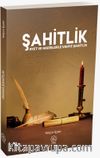 Şahitlik & Ayet ve Hadislerle Vahye Şahidlik 