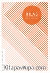 İhlas / Kur’an Kavramları Serisi